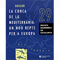 Número 29: La conca de la mediterrània. Un nou repte per a Europa